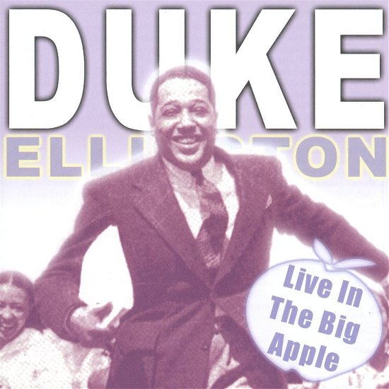 Cover for Duke Ellington · Live in the Big Apple (CD)