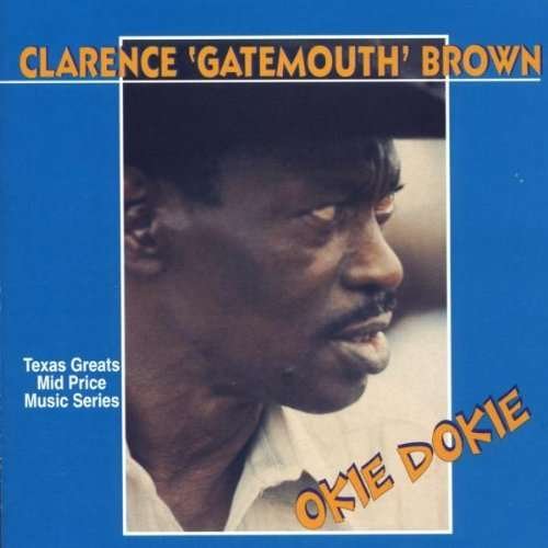 Cover for Clarence Gatemouth Brown · Okie Dokie (CD) (2022)