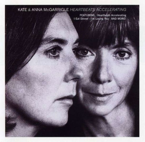 Cover for Kate &amp; Anna Mcgarrigle · Heartbeats Accelerating (CD) (2008)