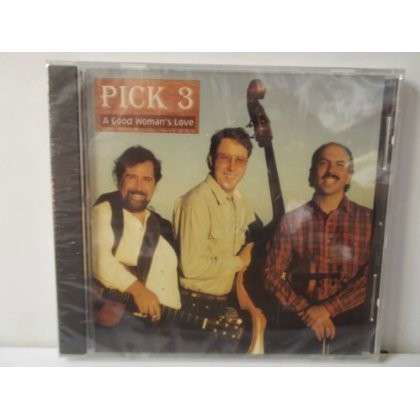 Cover for Pick 3 · Good Woman's Love (CD) (2002)
