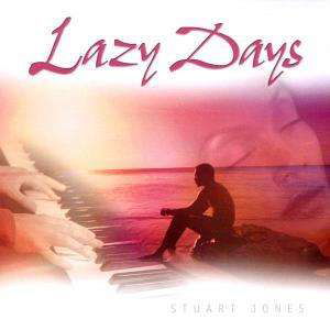 Cover for Stuart Jones · Lazy Days (CD) (2000)