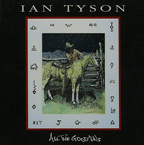 Cover for Ian Tyson · All the Good 'uns (CD) (1990)