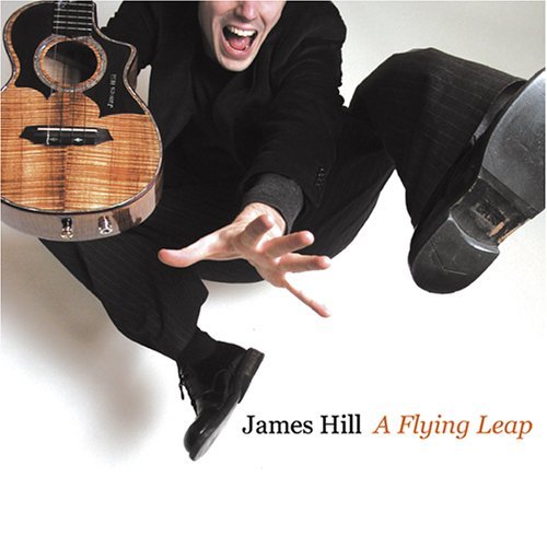 A Flying Leap - James Hill - Musik - BOREALIS - 0773958117426 - 10 februari 2009