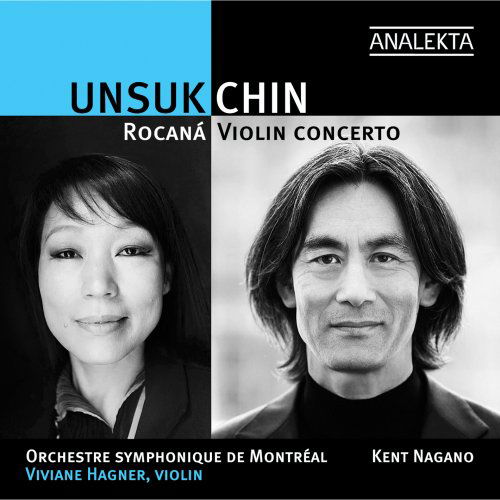 Cover for Hagner  Montreal Symphony Orchestra  Nagano · Chin, Unsuk: Rocana / Violin Concerto (CD) (2009)