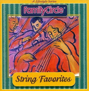 Cover for Family Circle · Family Circle: String Favorites (CD)