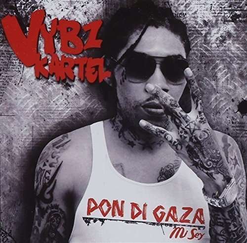 Cover for Vybz Kartel · Pon Di Gaza Mi Sey (CD) (2012)