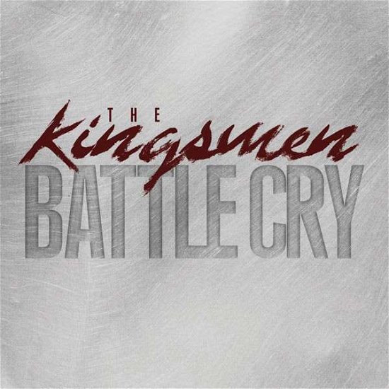 Cover for Kingsmen · Battle Cry (CD) (2014)