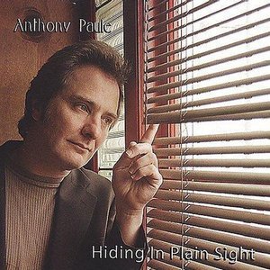 Cover for Anthony Paule · Hiding in Plain Sight (CD) (2001)