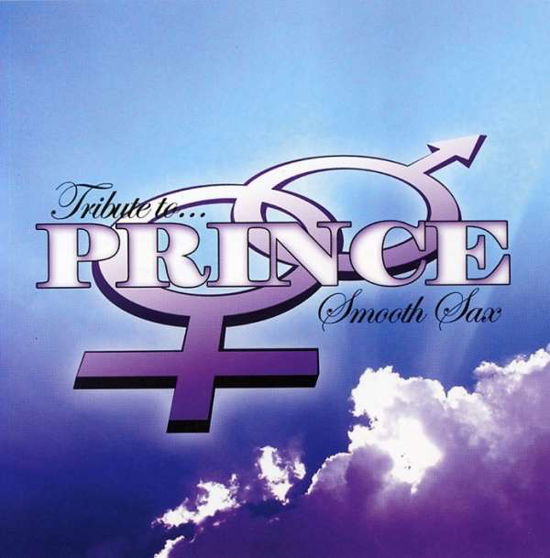 Cover for Prince · Smooth Sax Tribute (CD) [Tribute edition] (1990)