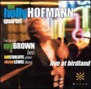 Cover for Hofmann,holly / Brown,ray / Cunliffe,bill · Live at Birdland (CD) (2000)
