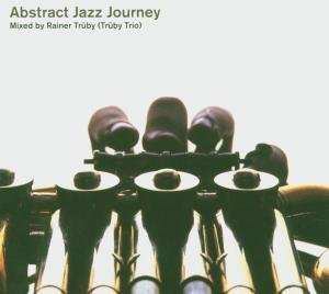 Abstract Jazz Journey - Rainer Truby - Musik - NITE GROOVES - 0788557024426 - 19 april 2005