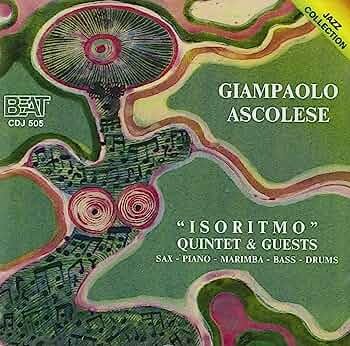 Cover for Ascolese Giampaolo · Isoritmo - Quintet &amp; Guests (CD) (2005)