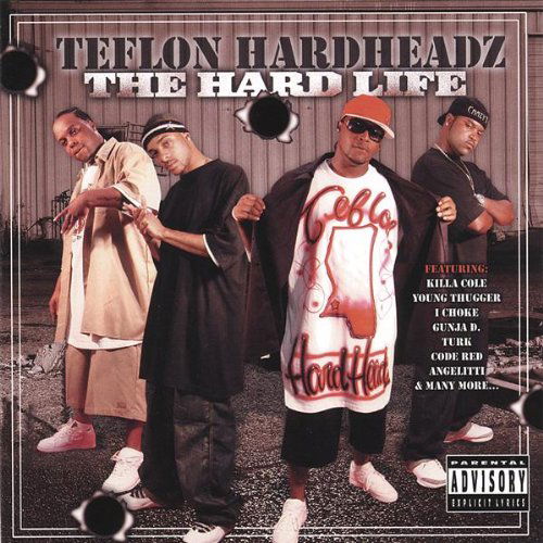 Cover for Teflon Hardheadz · Hard Life (CD) (2006)