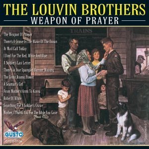 Weapon of Prayer - Louvin Brothers - Musiikki - GUSTO - 0792014010426 - tiistai 17. kesäkuuta 2003