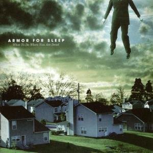 Cover for Armor for Sleep · What To Do When You Are Dead (CD) (2005)