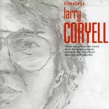 Cover for Larry Coryell · Timeless Larry Coryell (CD)