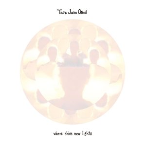Cover for Tara Jane O'neil · Where Shine New Lights (CD) (2014)