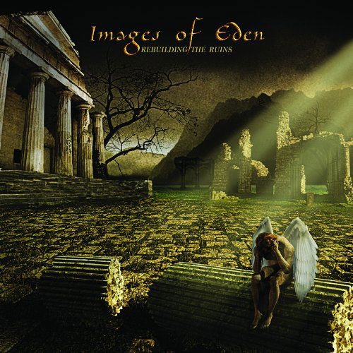 Cover for Images Of Eden · Rebuilding The Ruins (CD) (2011)