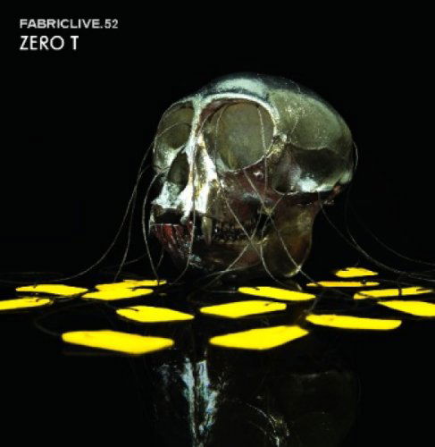 Fabriclive 52 : - Zero T - Music - fabric Records - 0802560010426 - August 9, 2010