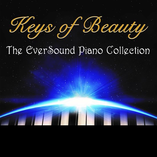 Cover for Keys of Beauty: Eversound Piano Collection / Var · Keys Of Beauty: The Eversound Piano Collection (CD) (2019)