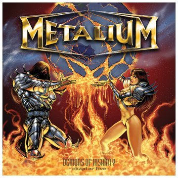 Cover for Metalium · Demons of Insanity: Chapter Five (CD) (2005)
