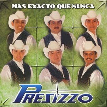 Cover for Presizzo · Mas Exacto Que Nunca (CD)