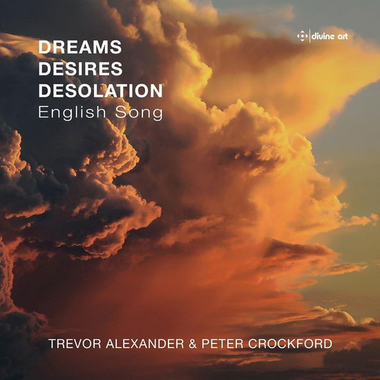 Cover for Scott / Crockford / Alexander · Dreams Desires Desolation - English Song (CD) (2023)