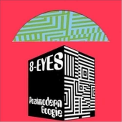 Cover for 8 Eyes · Postmodern Boogie (CD) (2004)