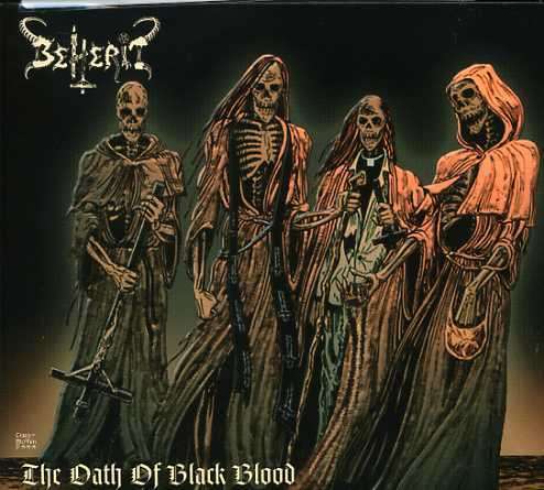 The Oath of Black Blood - Beherit - Music - METAL/HARD - 0822603113426 - September 5, 2006