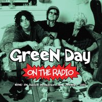 On the Radio - Green Day - Musique - Chrome Dreams - 0823564624426 - 9 mars 2012