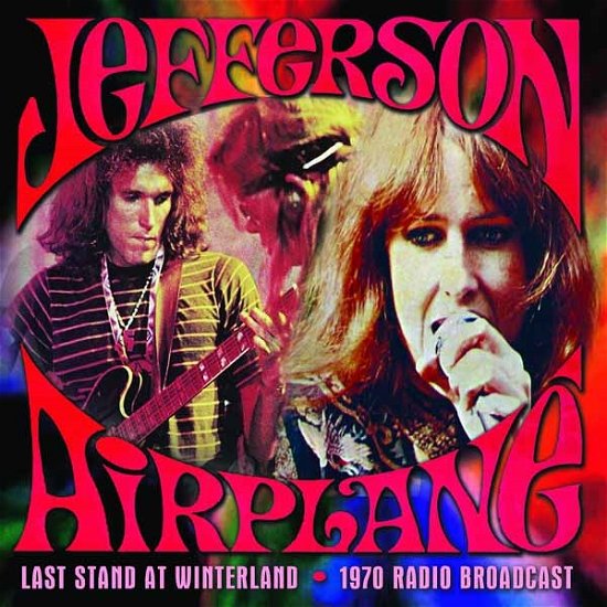 Cover for Jefferson Airplane · Last Stand at Winterland (CD) (2014)