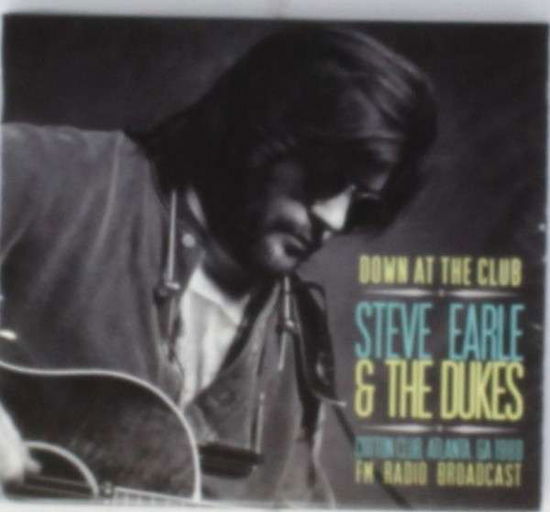 Cover for Steve Earle · Down at the Club (CD) (2014)