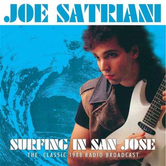 Cover for Joe Satriani · Surfing in San Jose (CD) (2015)
