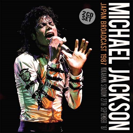 Cover for Michael Jackson · Japan Broadcast 1987 (CD) (2016)