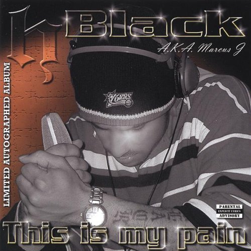 Cover for H Black · This is My Pain (CD) (2005)