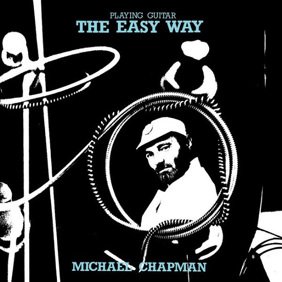 Cover for Michael Chapman · Playing Guitar the Easy Way (CD) (2014)