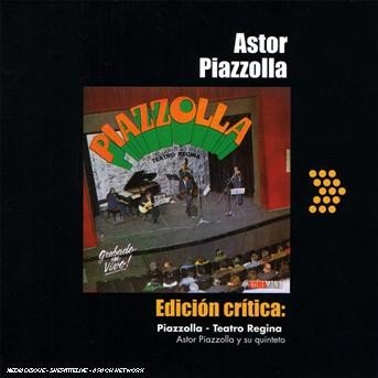 Cover for Astor Piazzolla · Edicion Critica: Piazzolla Teatro Regi (CD) (2007)