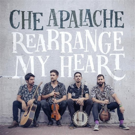 Cover for Che Apalache · Rearrange My Heart (CD) (2019)