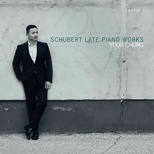 Cover for Schubert / Chung,yoon · Late Piano Works (CD) (2016)