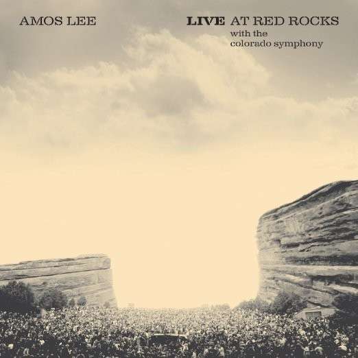 Live At Red Rocks - Amos Lee - Musiikki - ATO - 0880882233426 - tiistai 16. kesäkuuta 2015