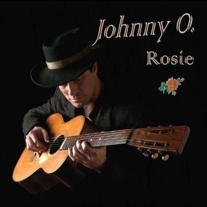 Cover for Johnny O. · Rosie (CD) (2012)