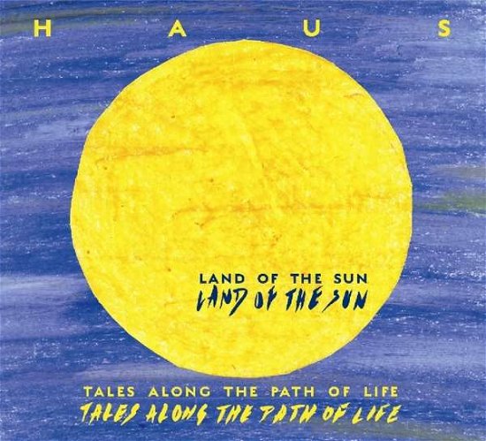 Cover for Mathias Haus · Tales along the path of life (CD) (2018)