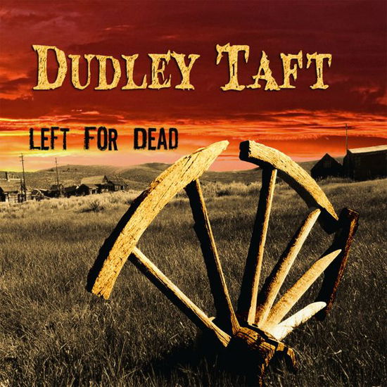 Left for Dead - Dudley Taft - Music - MADE IN GERMANY MUSI - 0885513200426 - November 1, 2017