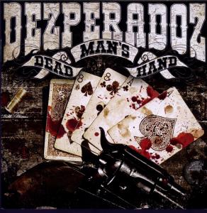 Dead ManS Hand - Dezperadoz - Musik - DRAKKAR - 0886919650426 - 1. september 2017