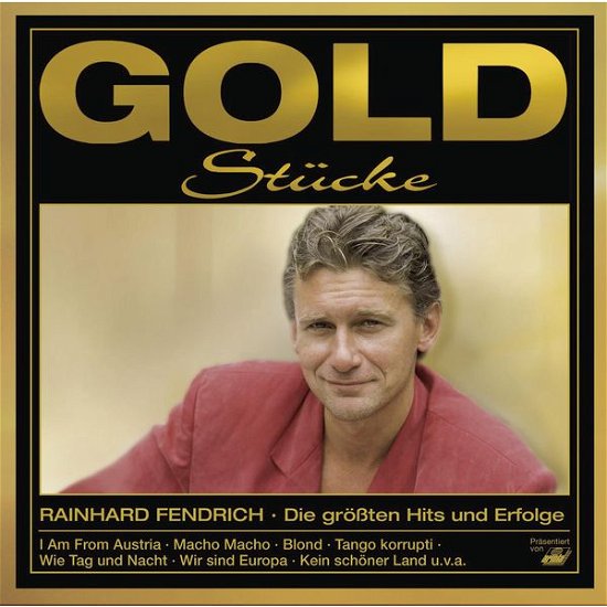 Fendrich Rainhard - Gold Stuecke - Fendrich Rainhard - Musik - SONY - 0886973490426 - 2. februar 2015