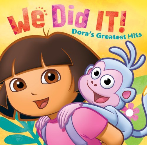 Cover for Dora The Explorer · We Did It! Dora's Greatest Hit (CD) (2010)