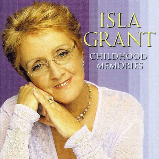 Cover for Isla Grant · Isla Grant-childhood Memories (CD) (2003)