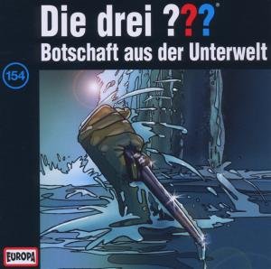 Cover for Die Drei ??? · 154/botschaft Aus Der Unterwelt (CD) (2012)
