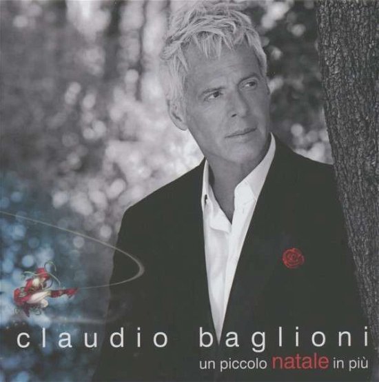 Claudio Baglioni - Un Piccolo Natale In Piu' - Claudio Baglioni  - Musik -  - 0887654127426 - 