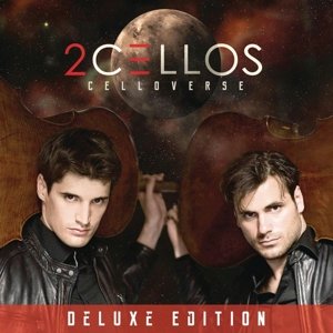 Two Cellos · Celloverse (CD) [Deluxe edition] (2015)